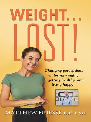 cover image of Weight... Lost!